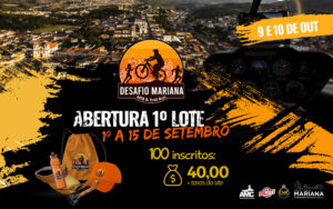 Prefeitura de Mariana abre inscrições do 1º Lote do Desafio de MTB e Trail Run Prefeitura de Mariana abre inscrições do 1º Lote do Desafio de MTB e Trail Run