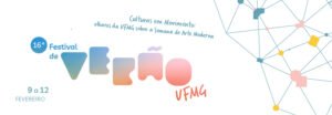 16º Festival de Verão UFMG terá programação on-line