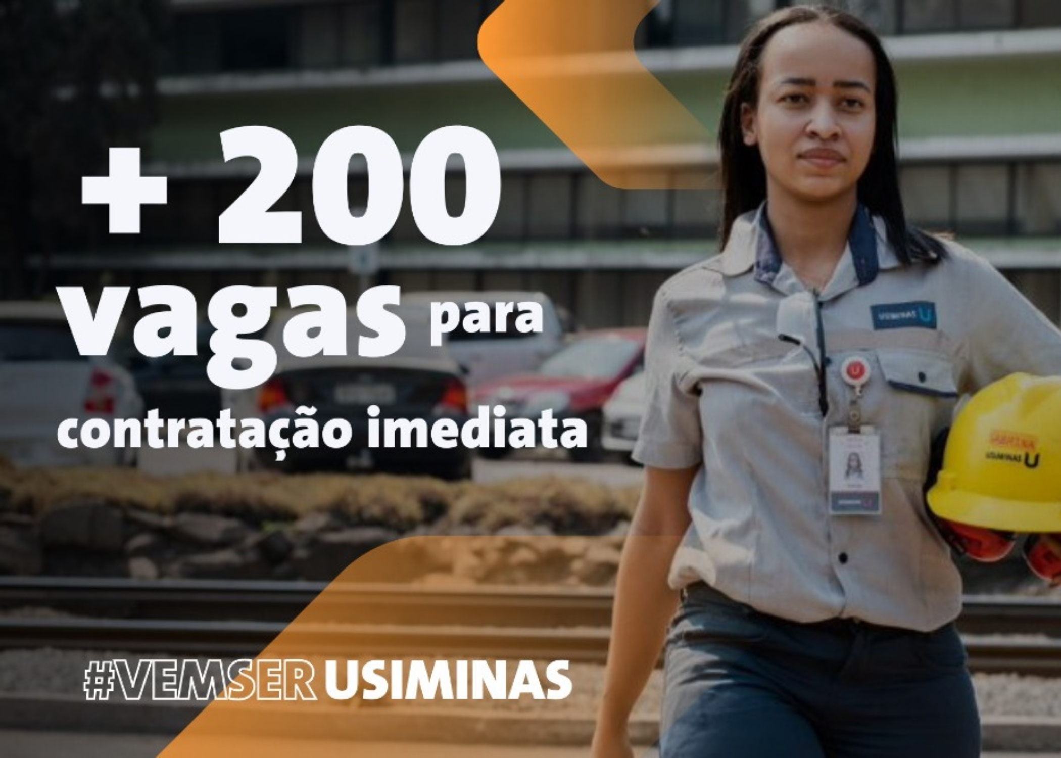 Usiminas anuncia mais de 200 vagas de emprego para contratação imediata
