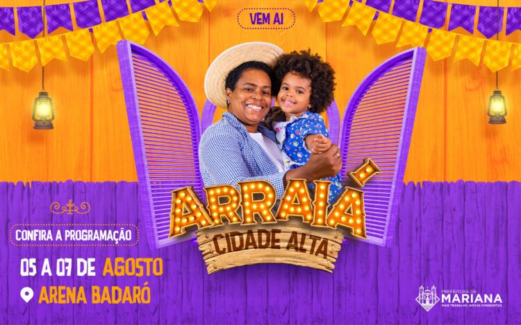 Programação do "Arraiá da Cidade Alta", em Mariana