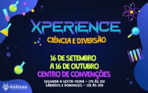 Mariana-MG recebe, durante 1 mês, exposição que mistura ciência e diversão Mariana-MG recebe, durante 1 mês, exposição que mistura ciência e diversão