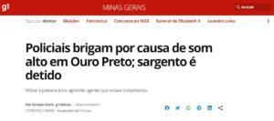 Briga entre policiais em Amarantina, distrito de Ouro Preto, vira notícia no G1 Briga entre policiais em Amarantina, distrito de Ouro Preto, vira notícia no G1