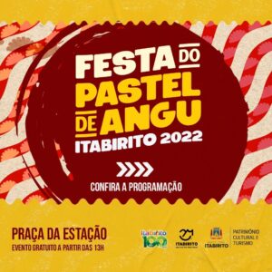 Itabirito: confira a programação da Festa do Pastel de Angu 2022