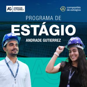 Andrade Gutierrez abre inscrições para o Programa de Estágio 2023 Andrade Gutierrez abre inscrições para o Programa de Estágio 2023