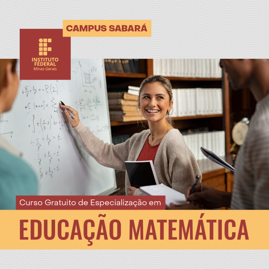 IFMG oferece curso gratuito de Especialização em Educação Matemática na Região Metropolitana de BH