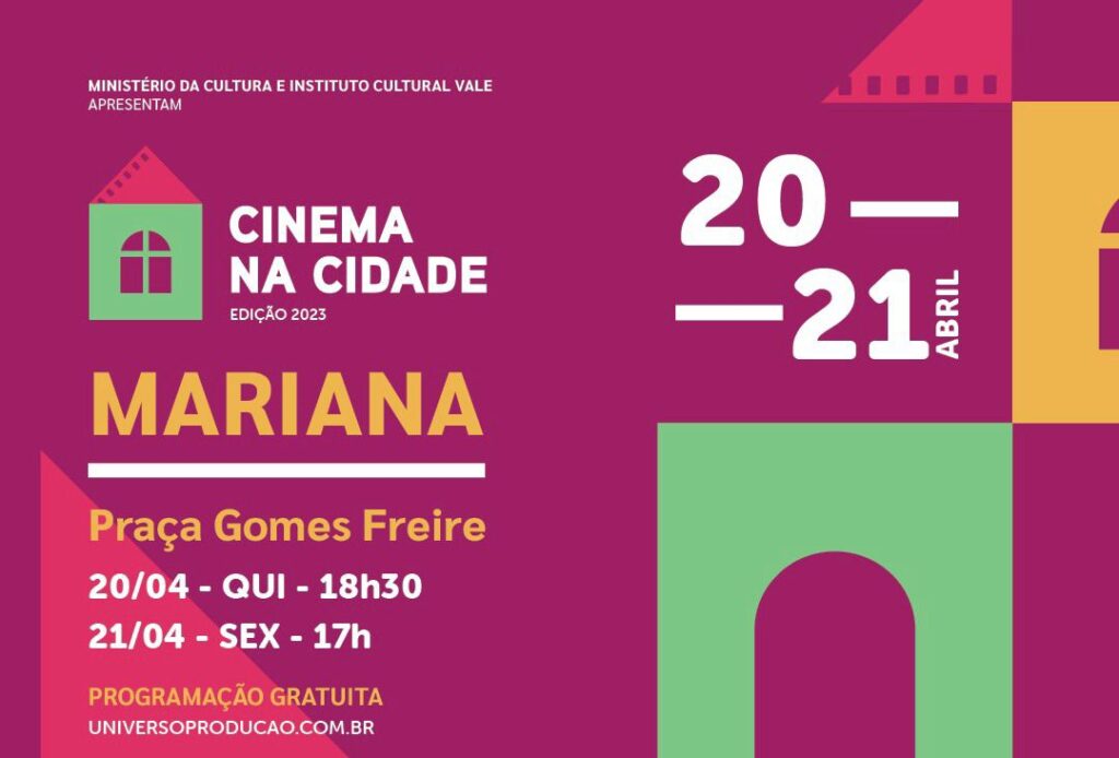 Mariana será sede do lançamento do Programa “Cinema na Cidade”, em 2023