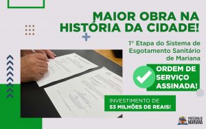 Mariana-MG inicia 1ª etapa da maior obra de saneamento básico do município Mariana-MG inicia 1ª etapa da maior obra de saneamento básico do município