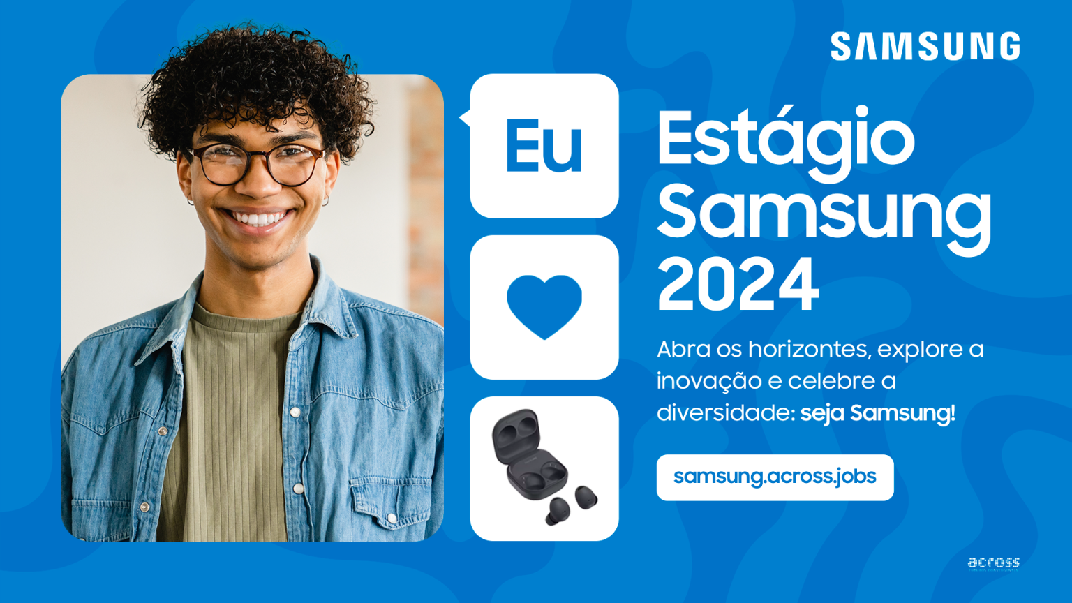 Samsung abre vagas para programa de estágio para atuação no modelo híbrido Samsung abre vagas para programa de estágio para atuação no modelo híbrido