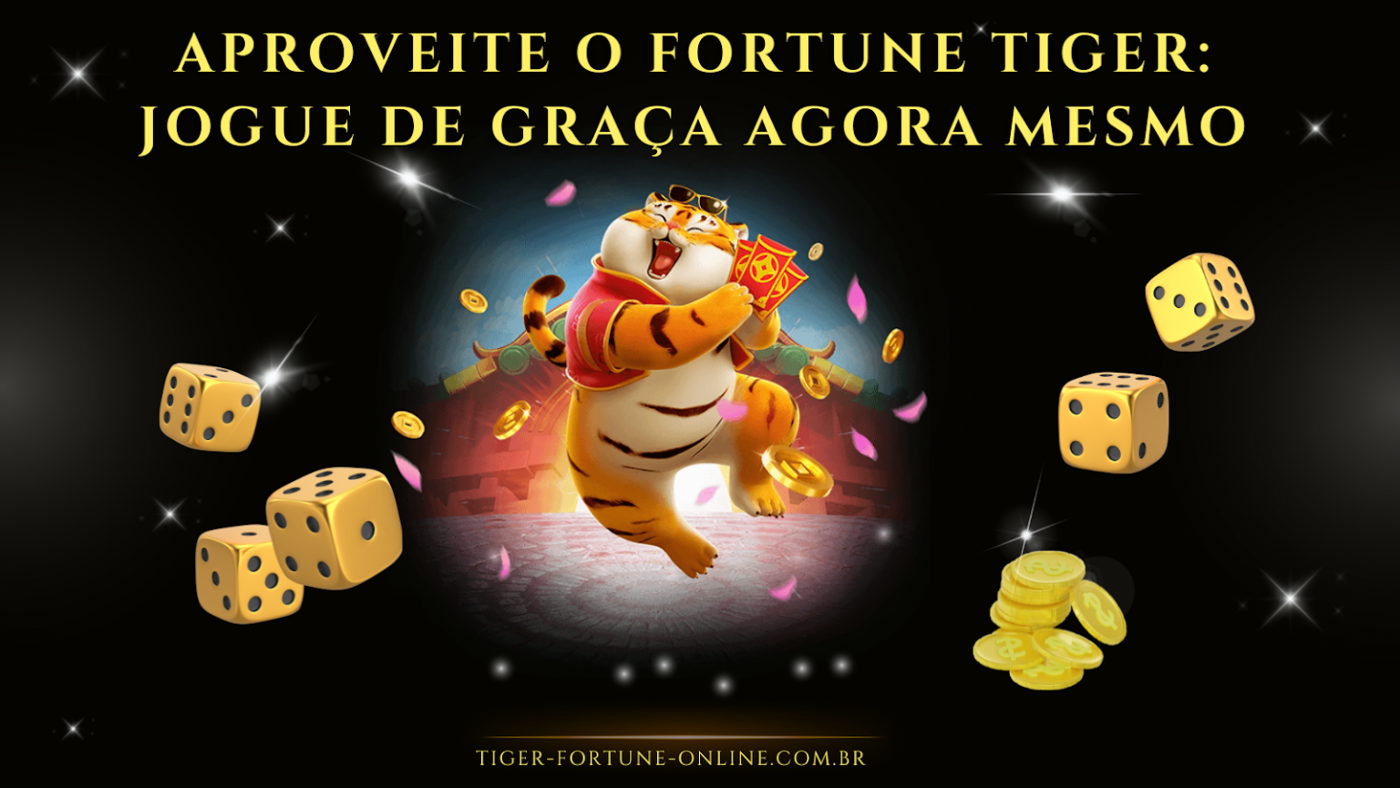 Aproveite o Fortune Tiger: Jogue de graça agora mesmo