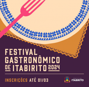 Termina hoje o prazo de inscrição para o Festival Gastronômico de Itabirito Termina hoje o prazo de inscrição para o Festival Gastronômico de Itabirito
