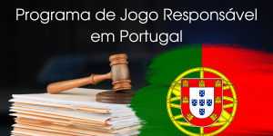 Iniciativas de jogo responsável em Portugal: um olhar mais atento