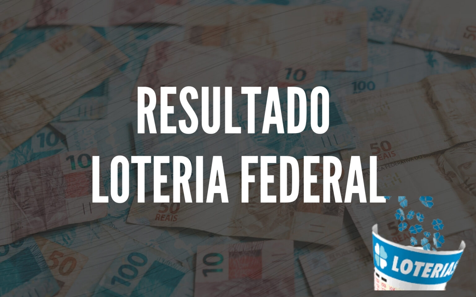 Resultado da Loteria Federal 5951 de sábado (22/03/25)