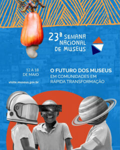 Ouro Preto participa da 23ª Semana Nacional de Museus Ouro Preto participa da 23ª Semana Nacional de Museus