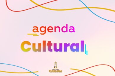 Agenda cultural do fim de semana em Mariana