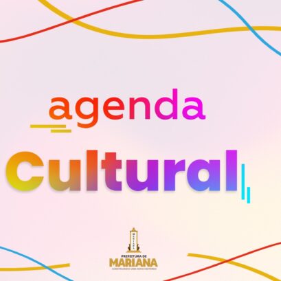 Agenda cultural do fim de semana em Mariana