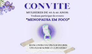 Ouro Preto promove encontro sobre climatério e menopausa com oficinas, práticas integrativas e orientações de saúde
