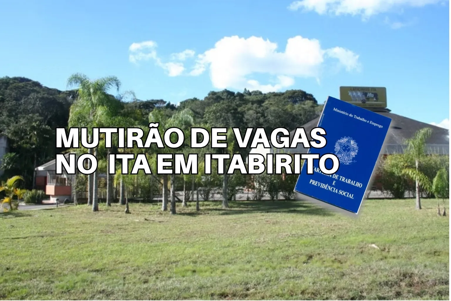 Feirão de vagas da ITA será realizado em Itabirito nesta terça-feira