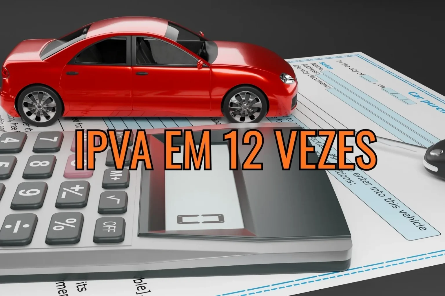 IPVA atrasado? Governo de Minas abre parcelamento do débito em até 12 vezes IPVA atrasado? Governo de Minas abre parcelamento do débito em até 12 vezes
