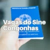 Vagas do Sine Congonhas somam mais de 220 oportunidades nesta segunda-feira