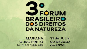 Fórum Brasileiro dos Direitos da Natureza reúne debates sobre justiça climática e preservação ambiental em Ouro Preto e Mariana Fórum Brasileiro dos Direitos da Natureza reúne debates sobre justiça climática e preservação ambiental em Ouro Preto e Mariana